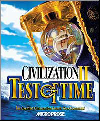 Cywilizacja 2: Prba Czasu, Civilization II: Test